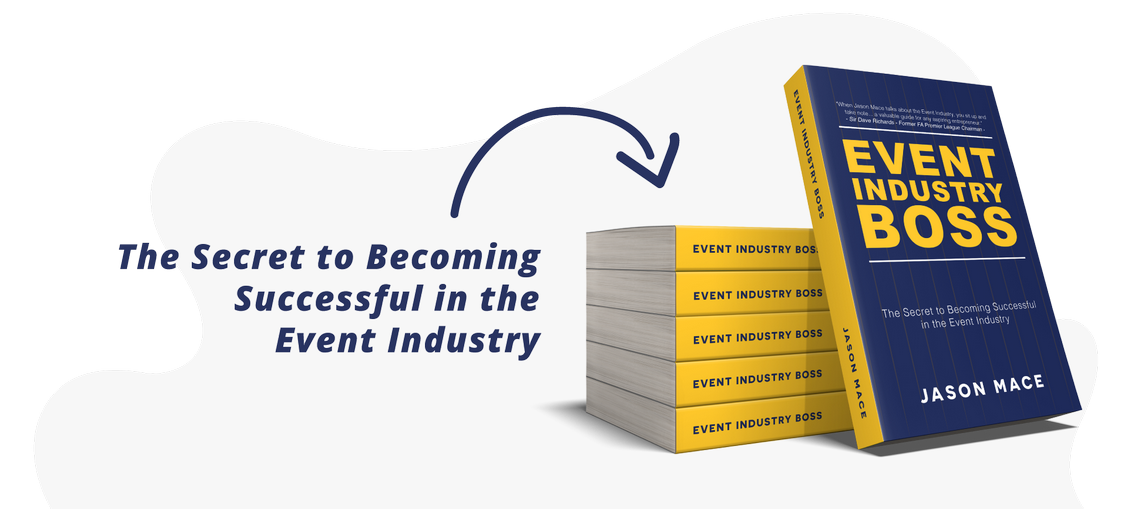 The Secret to Becoming Successful in the Event Industry